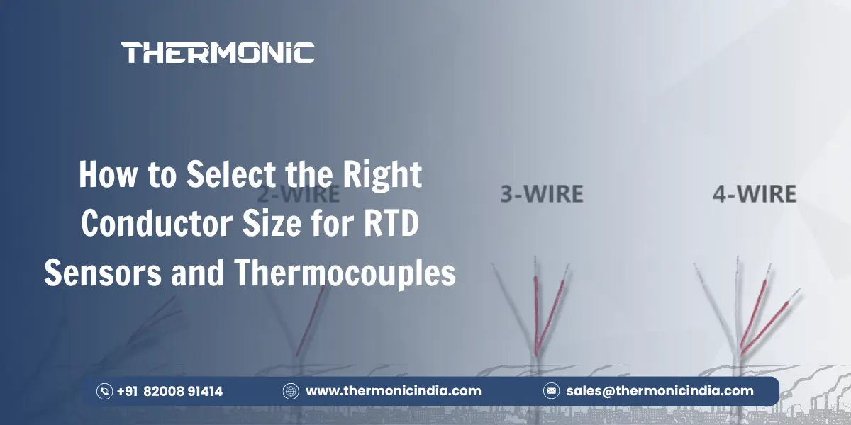 How to Select the Right Conductor Size for RTD Sensors and Thermocouples