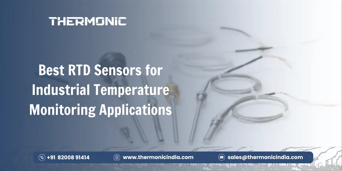Best RTD Sensors for Industrial Applications